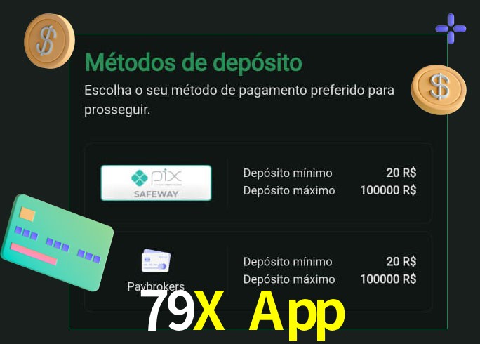 O cassino 79X App oferece uma grande variedade de métodos de pagamento