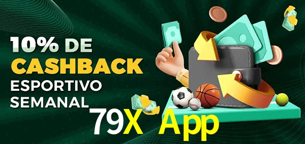 10% de bônus de cashback na 79X App
